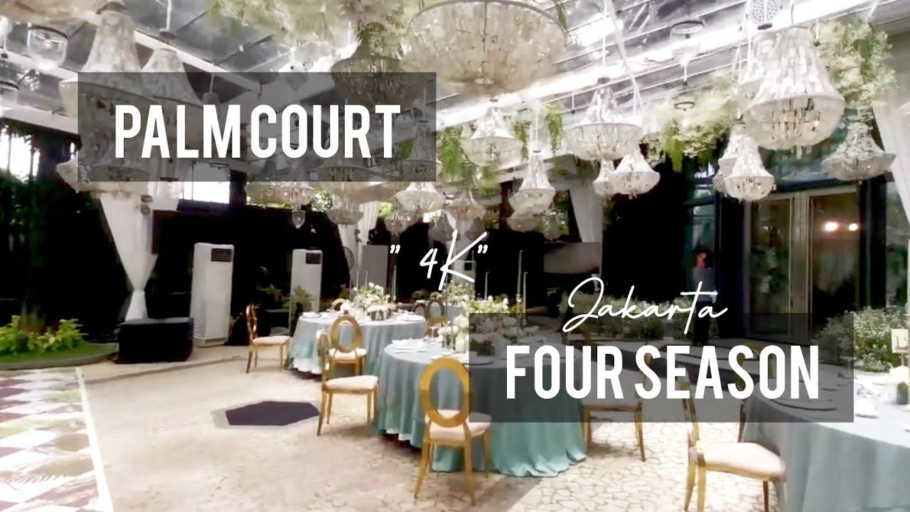 Palm Court, Four Seasons Jakarta 