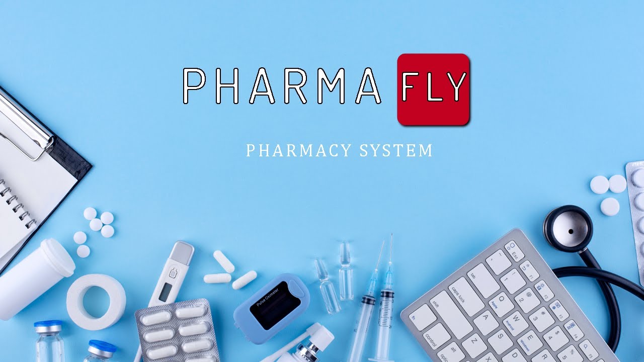 شرح برنامج فارما فلاي | التدريب الصيدلي | how to use Pharma Fly System