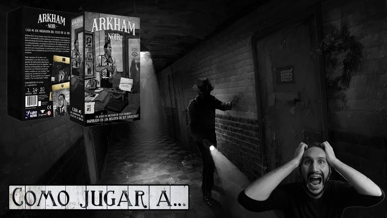 Cómo jugar a... Arkham Noir!