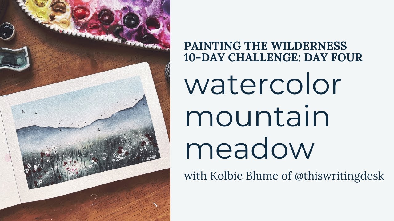 Watercolor Mountain Meadow | 10-Day Challenge, Day 4