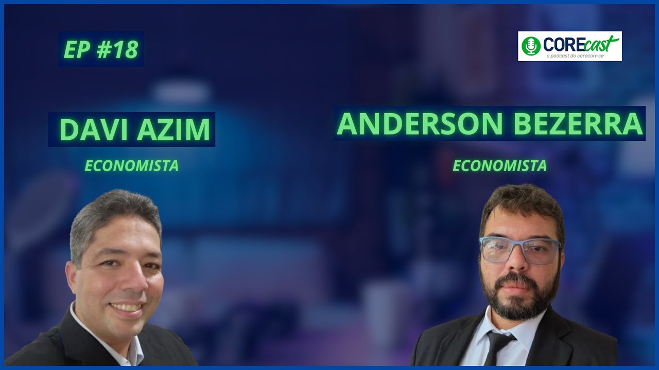 Anderson Bezerra e Davi Azim - Corecast - Episódio #18