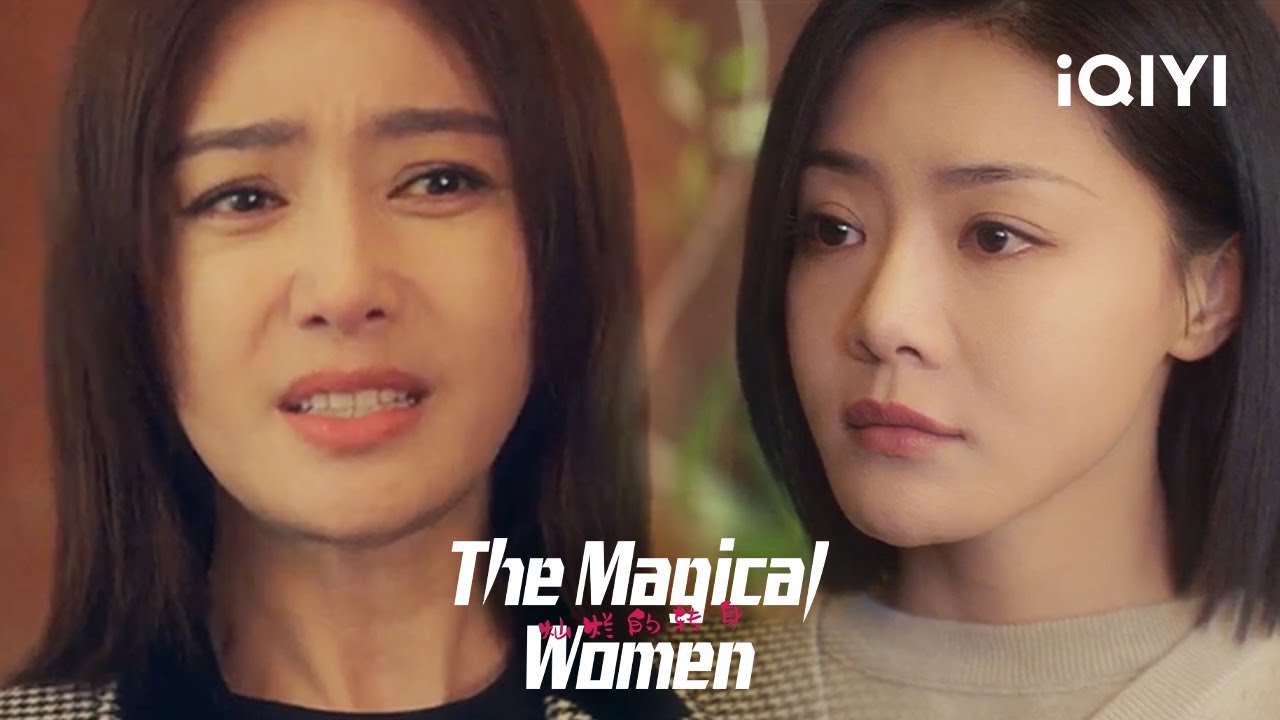 Su Fei and An Ning argue with each other | EP11 | The Magical Women | iQIYI Philippines