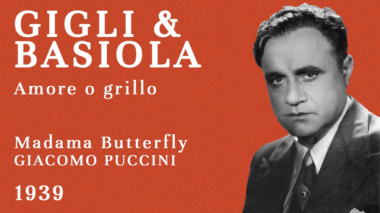 Beniamino Gigli & Mario Basiola - Amore o grillo [Madama Butterfly] -  1939