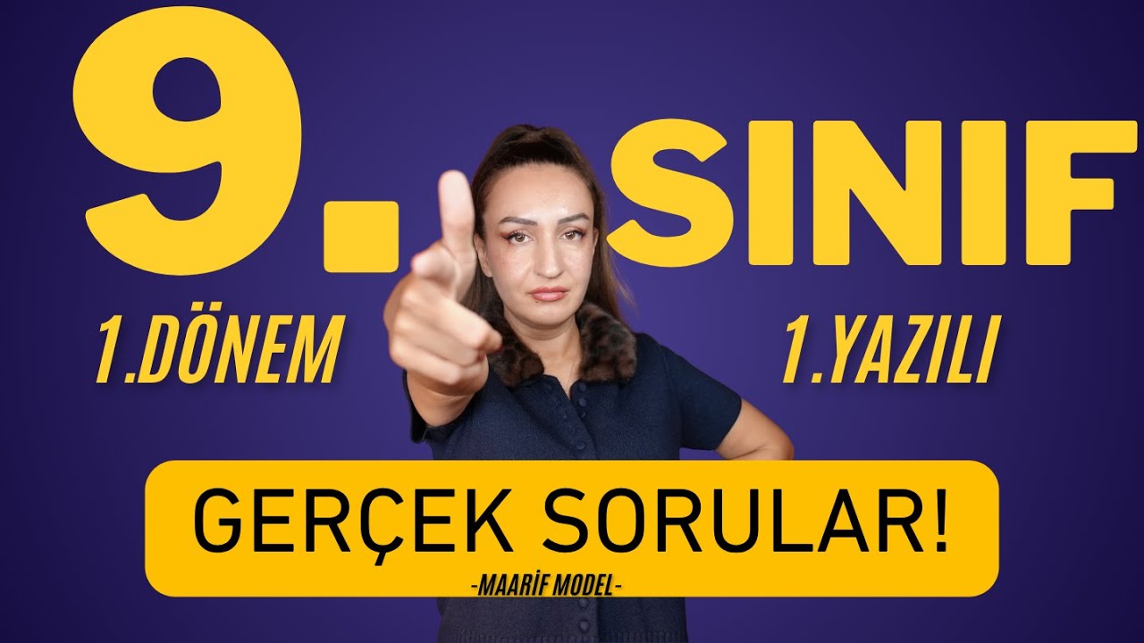 9.SINIF EDEBİYAT 1.DÖNEM 1.YAZILI /GERÇEK SORULAR / 2026 MAARİF MODEL
