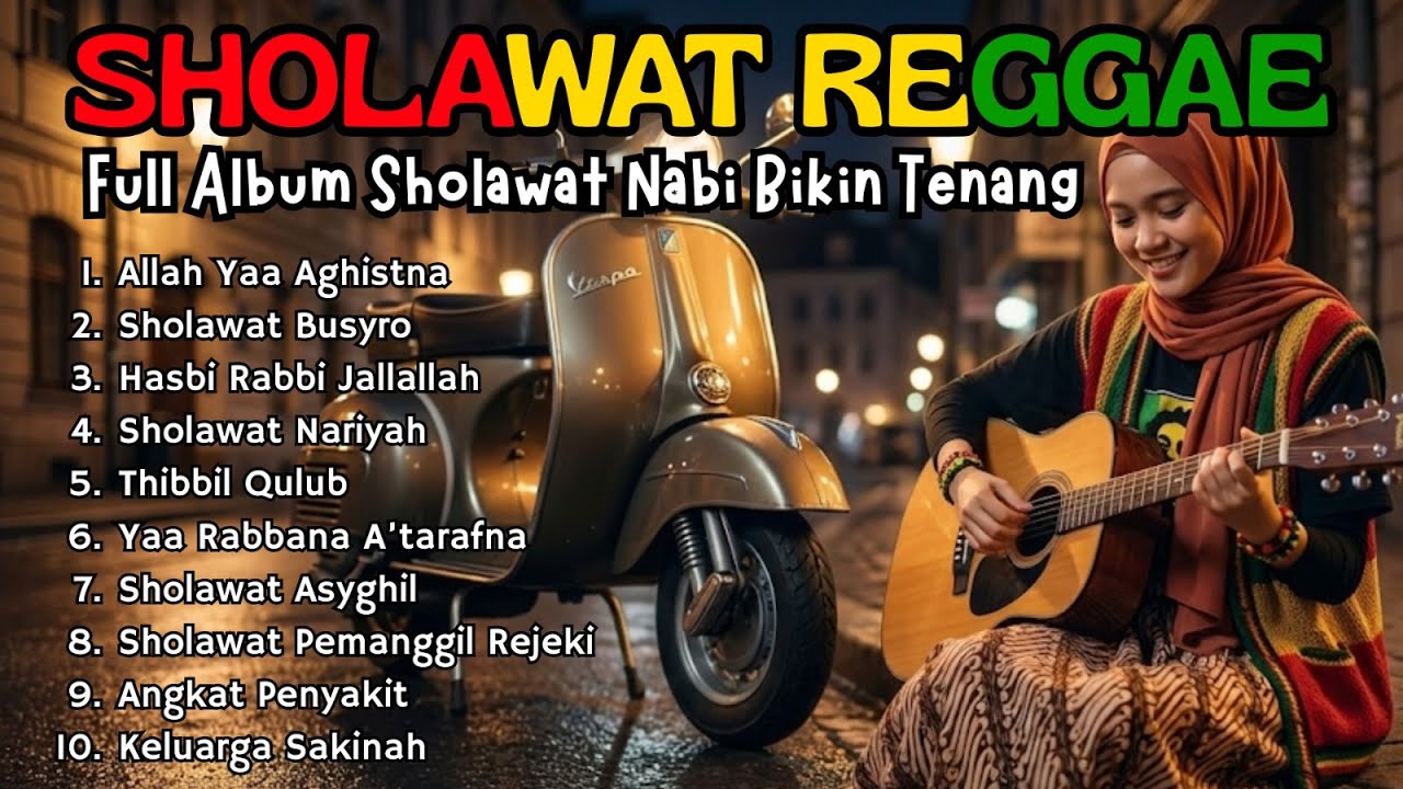 SHOLAWAT NABI PENYEJUK HATI 2025 COVER REGGAE | PENARIK REZEKI DARI SEGALA ARAH PALING DAHSYAT
