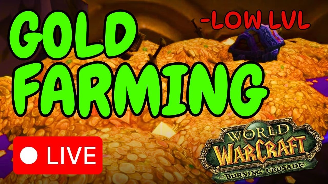 FARMING GOLD! Wow TBC Grinding - Live