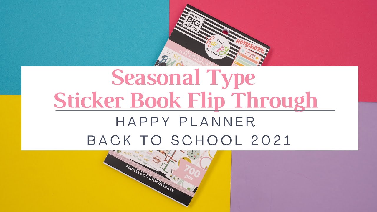 Seasonal Type Happy Planner Sticker Book Flip Through | Happy Planner Back to School Launch