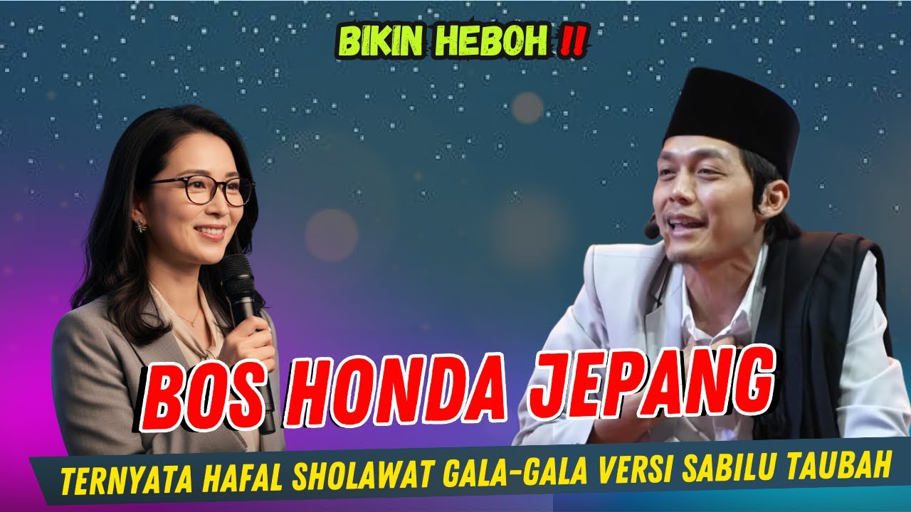 GUS IQDAM TERBARU - HEBOH !! Bos Honda Jepang ternyata hafal sholawat Gala-gala  versi Sabilu taubah