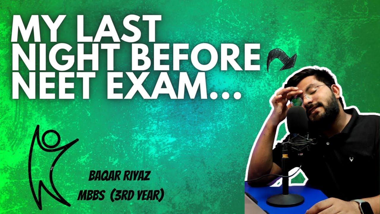 Darrna Nahi hai ! 🥺 My Experience of Last night before NEET exam | All the best juniors❤️🔥 NEET 2022