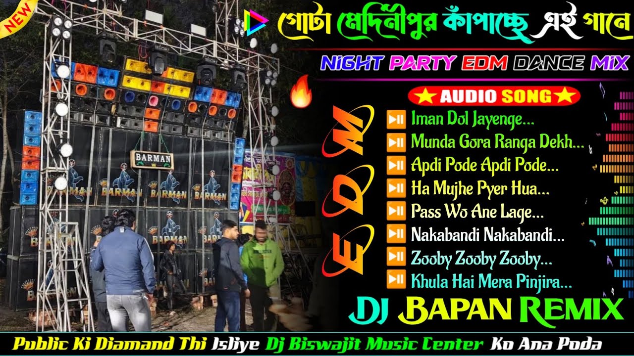 🥀Hindi Night Party Unquie Edm Dance Mix🥀Dj Bapan Remix🥀Hindi Edm Song Dj Bm Remix🥀Dj Siday Remix...