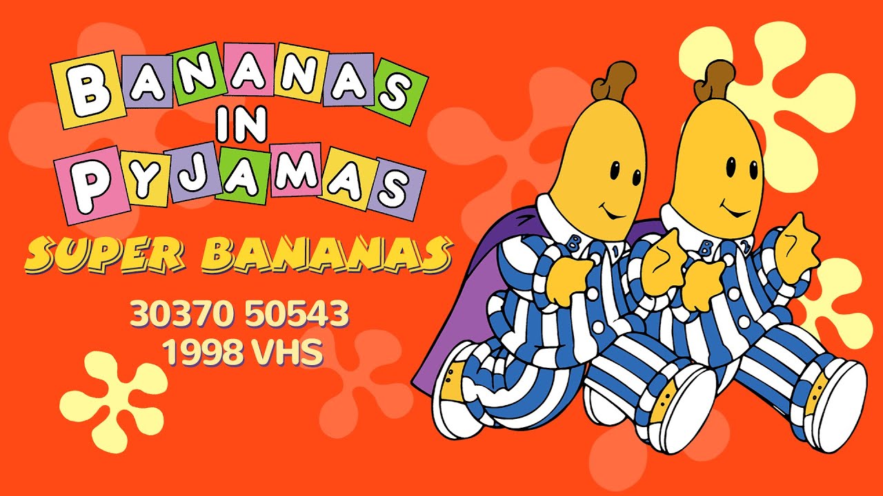 Bananas in Pyjamas: Super Bananas (30370 50543 - 1998 VHS)