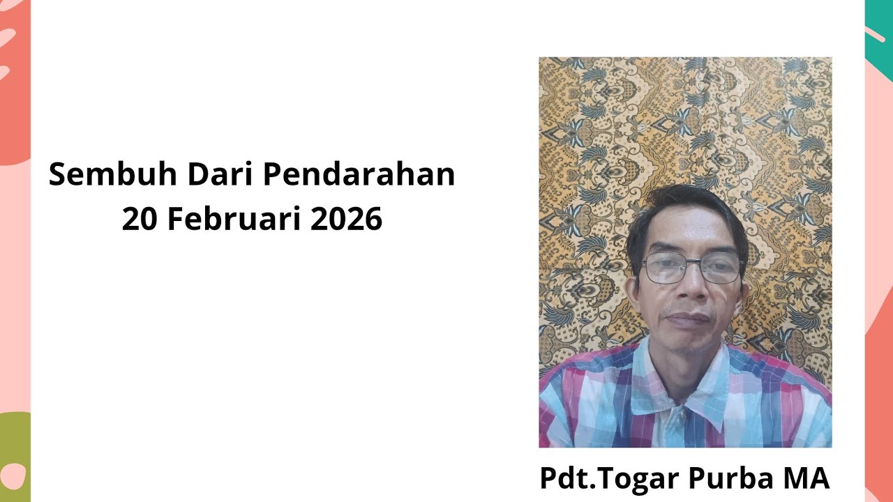  SEMBUH Dari Pendarahan, 20 Februari 2026