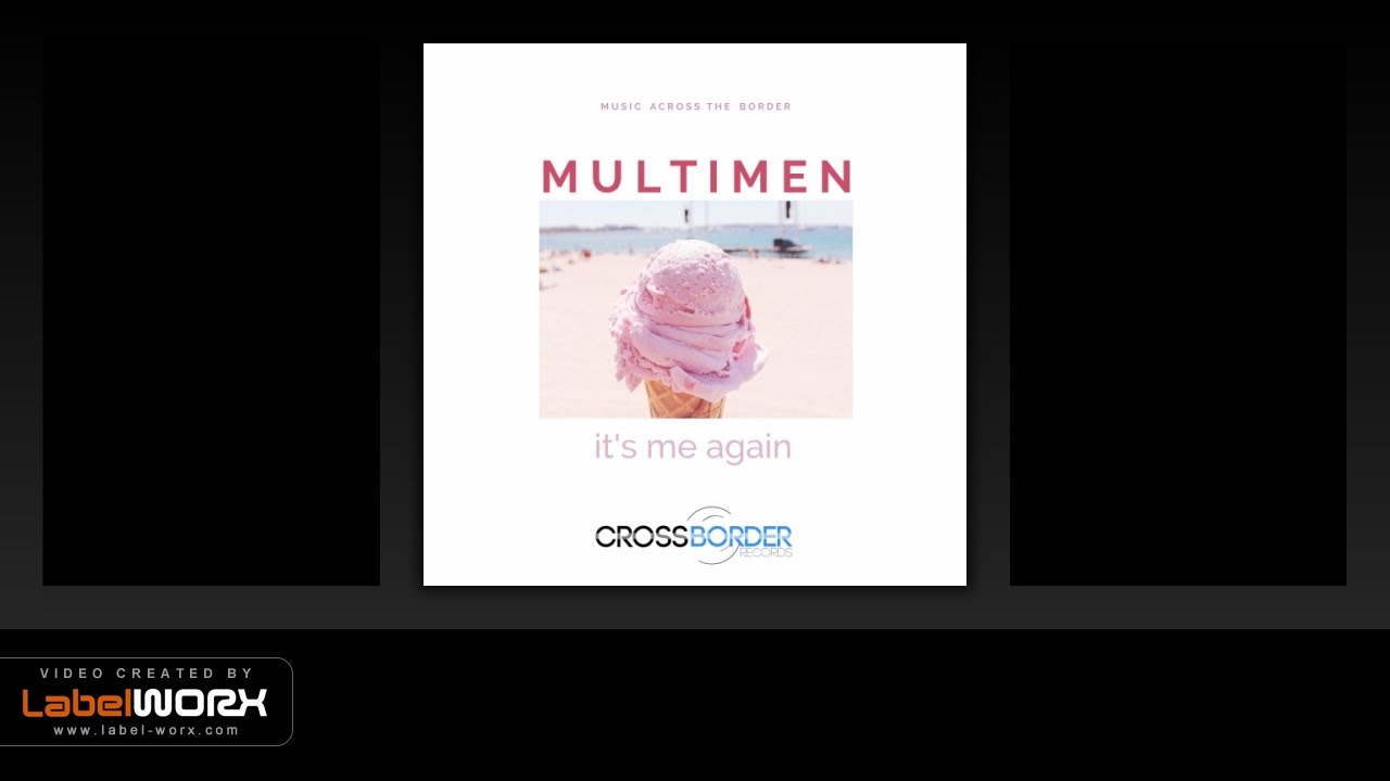 Multimen - It's Me Again (Original Mix)