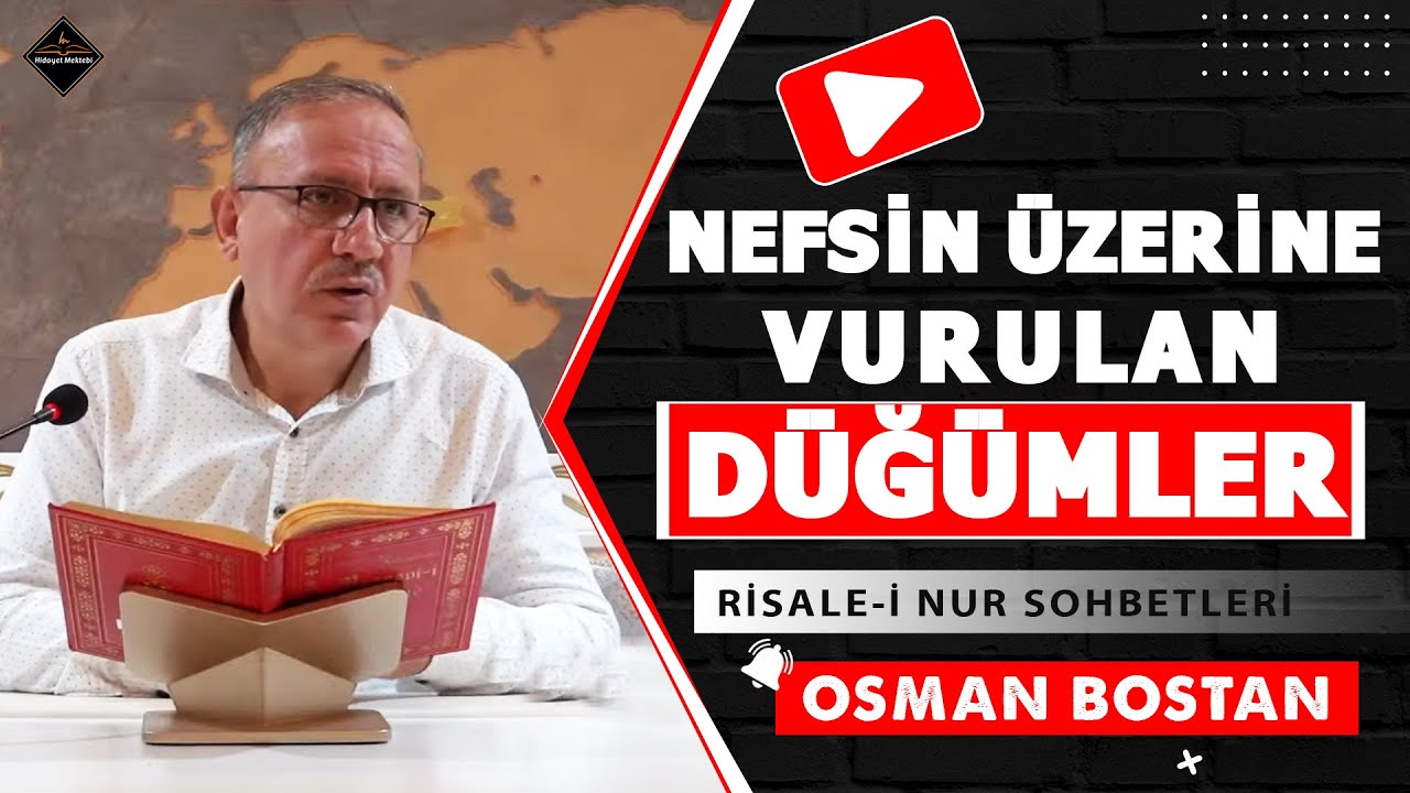 Nefsin Üzerine Vurulan Düğümler - Risale-i Nur Sohbetleri - 19.09.2023