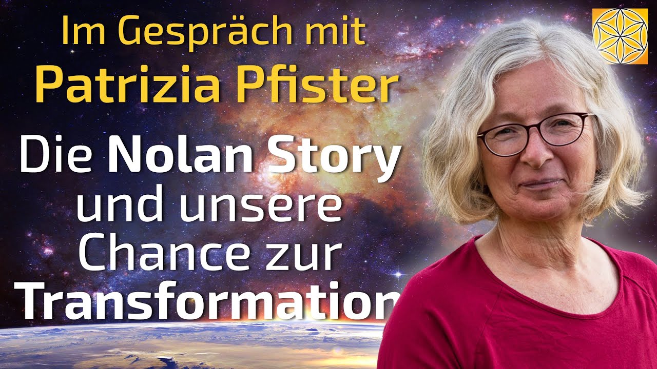 Die Nolan Story und unsere Chance zur Transformation - Patrizia Pfister im Gespräch