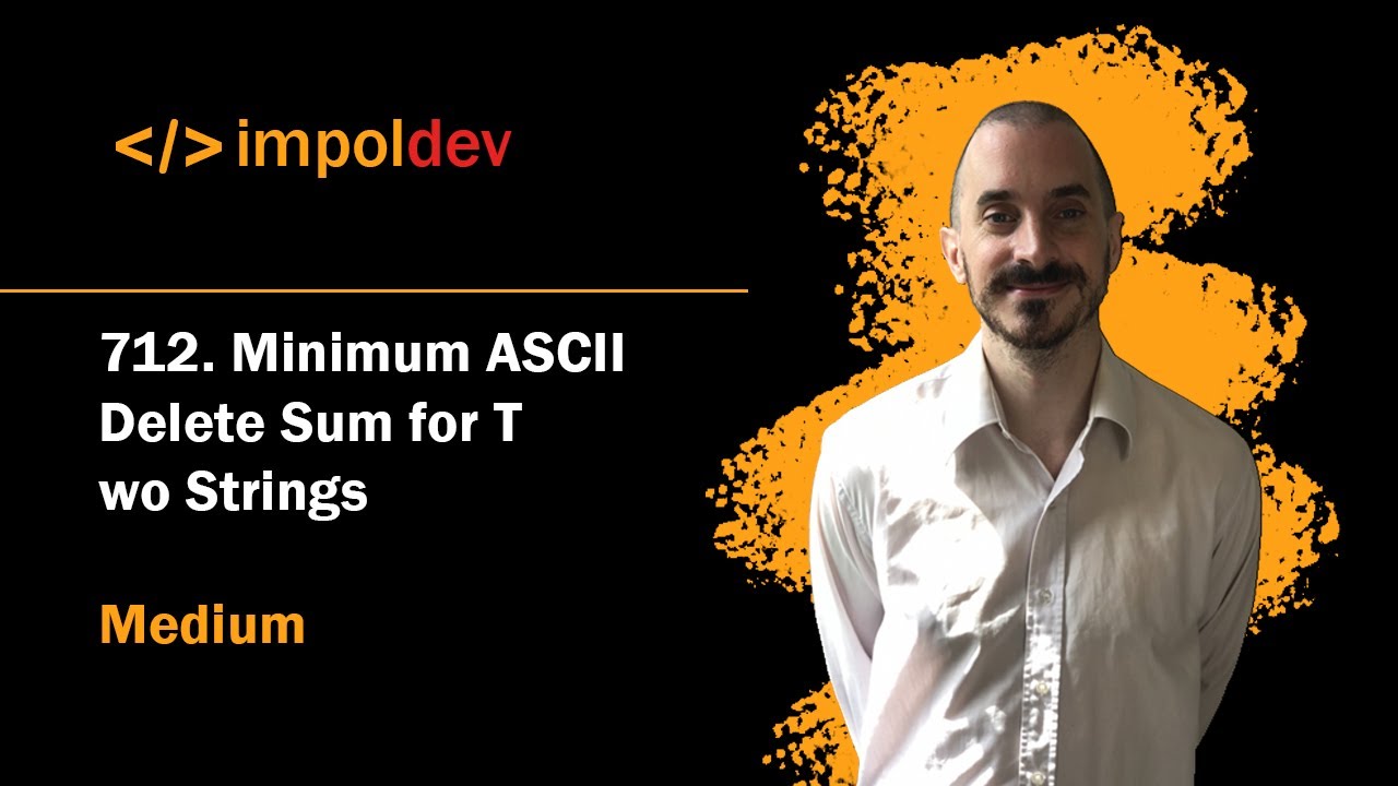 Минимальная сумма символов ASCII для удаления двух строк | LeetCode 712 - Python