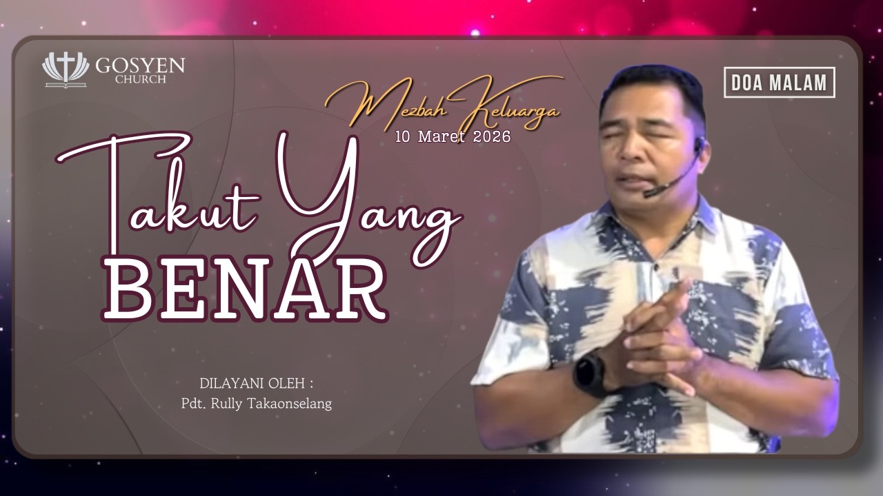 DOA MALAM - MEZBAH KELUARGA | GSKI GOSYEN | 10 Maret 2026 | 21.00 Wita