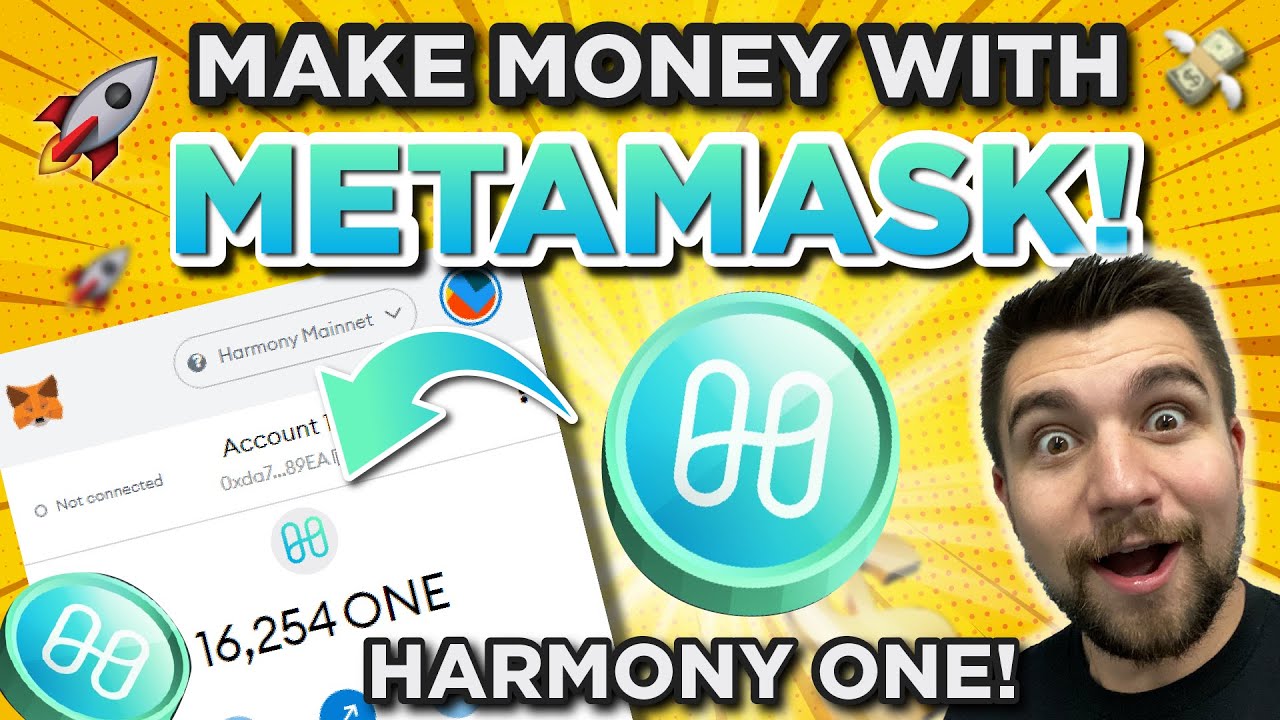 How To Make Money with Metamask on Harmony ONE!