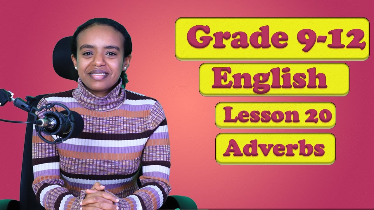 Unique English from Grade 9-12 Lesson 20: Adverbs + UEE(2008-2015)