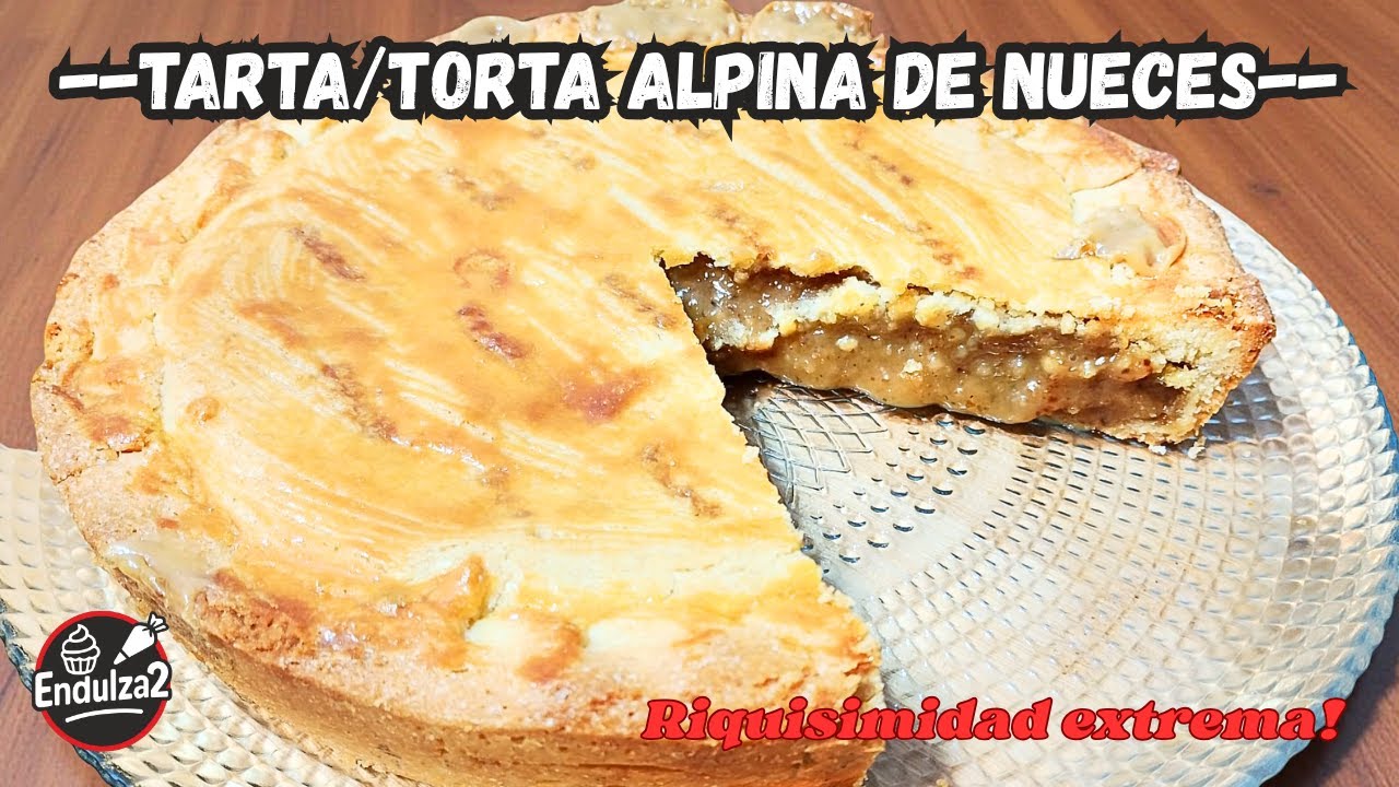 -----TORTA/TARTA ALPINA CON NUECES----