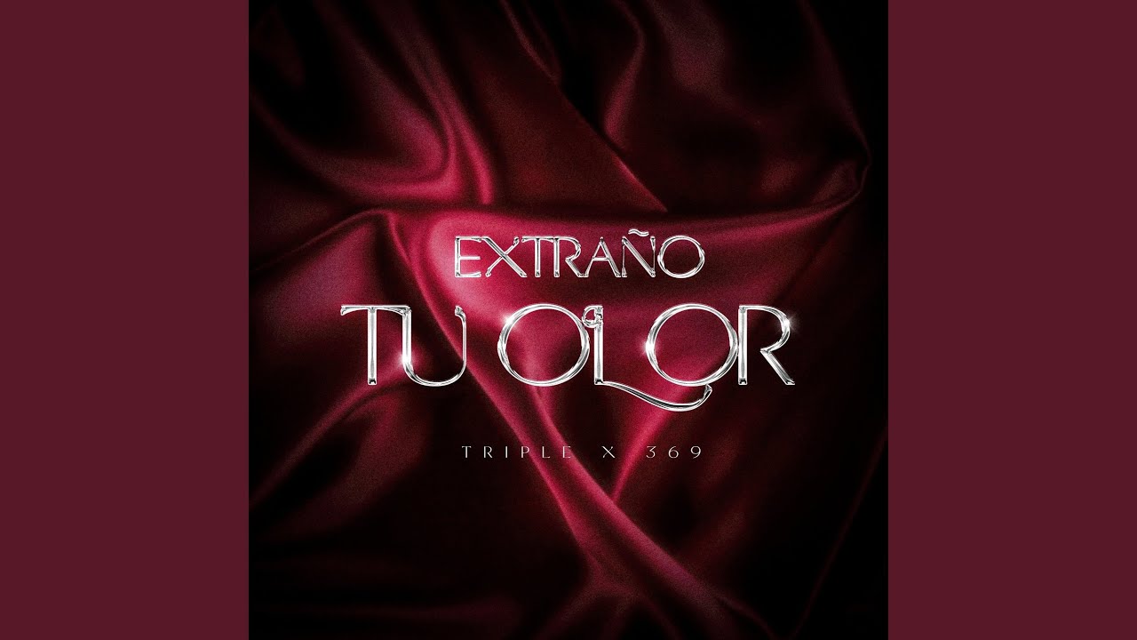 Extra&ntilde;o Tu Olor