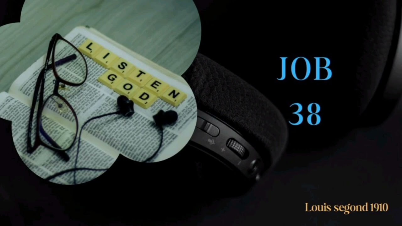 JOB 38/ ANCIEN TESTAMENT/ LOUIS SEGOND 1910
