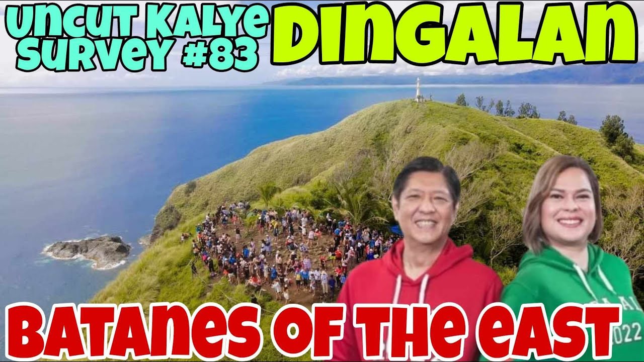 UNCUT KALYE SURVEY #83 BATANES OF THE EAST DINGALAN