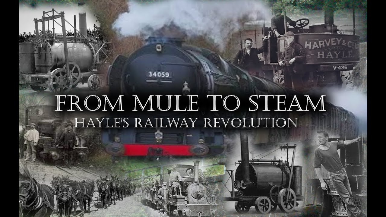 Hayle's Railway Revolution - From Mules to Steam