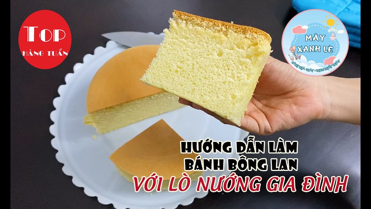 🔥Hướng Dẫn Làm Bánh Bông Lan Với Lò Nướng Gia Đình | How To Make Sponge Cake!!!