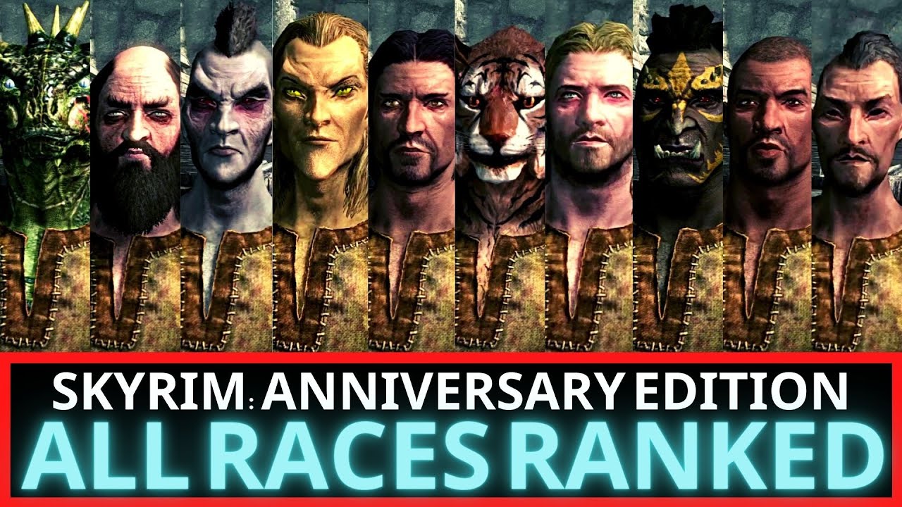 Skyrim Anniversary Edition: Guide to the 10 playable races in Skyrim RANKED