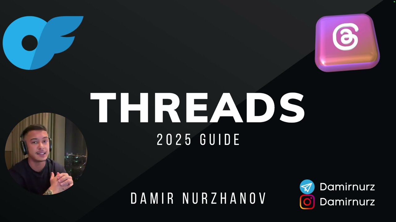 Full Threads Guide for OnlyFans 2025 - OFM