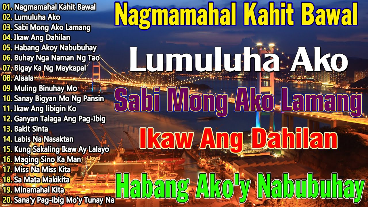 Habang Ako'y Nabubuhay Best Opm Love Song Tagalog Love Song Tagos Sa Puso 70s 80s 90s