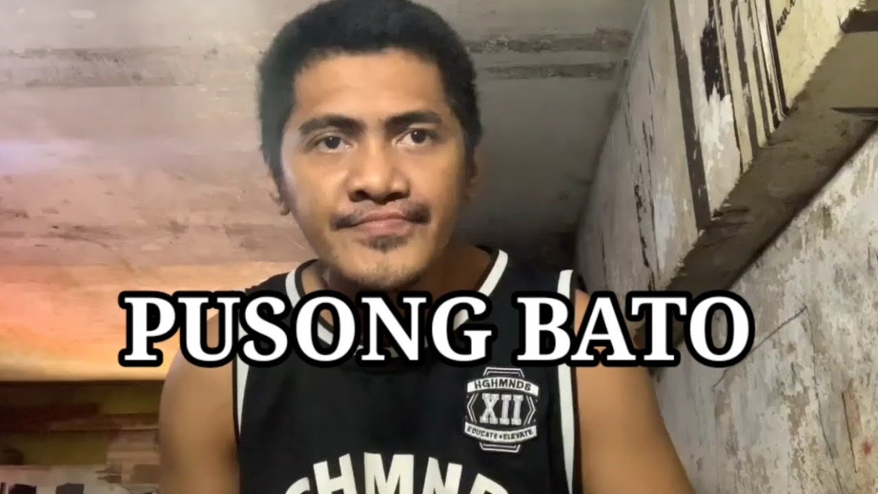 PUSONG BATO ( NGONGO VERSION ) 🤣🤣