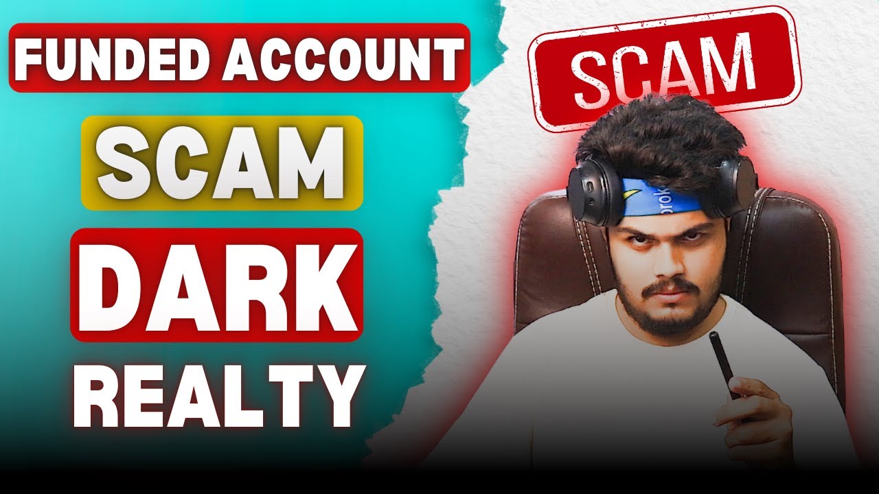 Funded Account Scam Expose 😱😱 || The Dark Realty Of Funded Account
