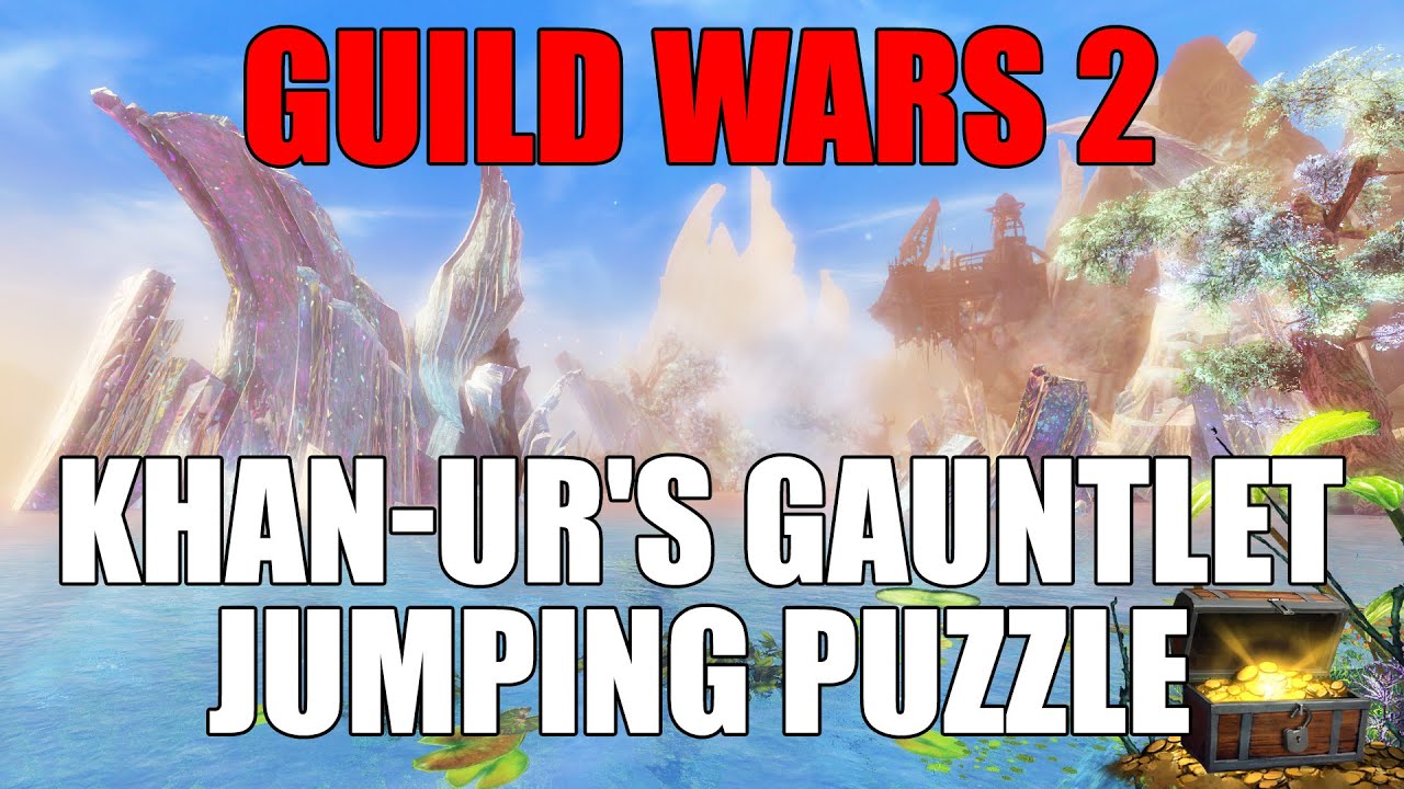 Guild Wars 2 - Khan Ur's Gauntlet Jumping Puzzle (Gauntlet Reclaimer)