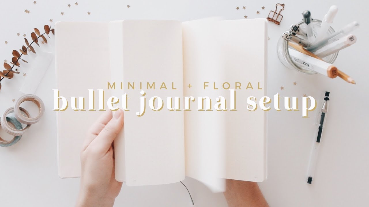 2018 bullet journal setup | minimal + floral