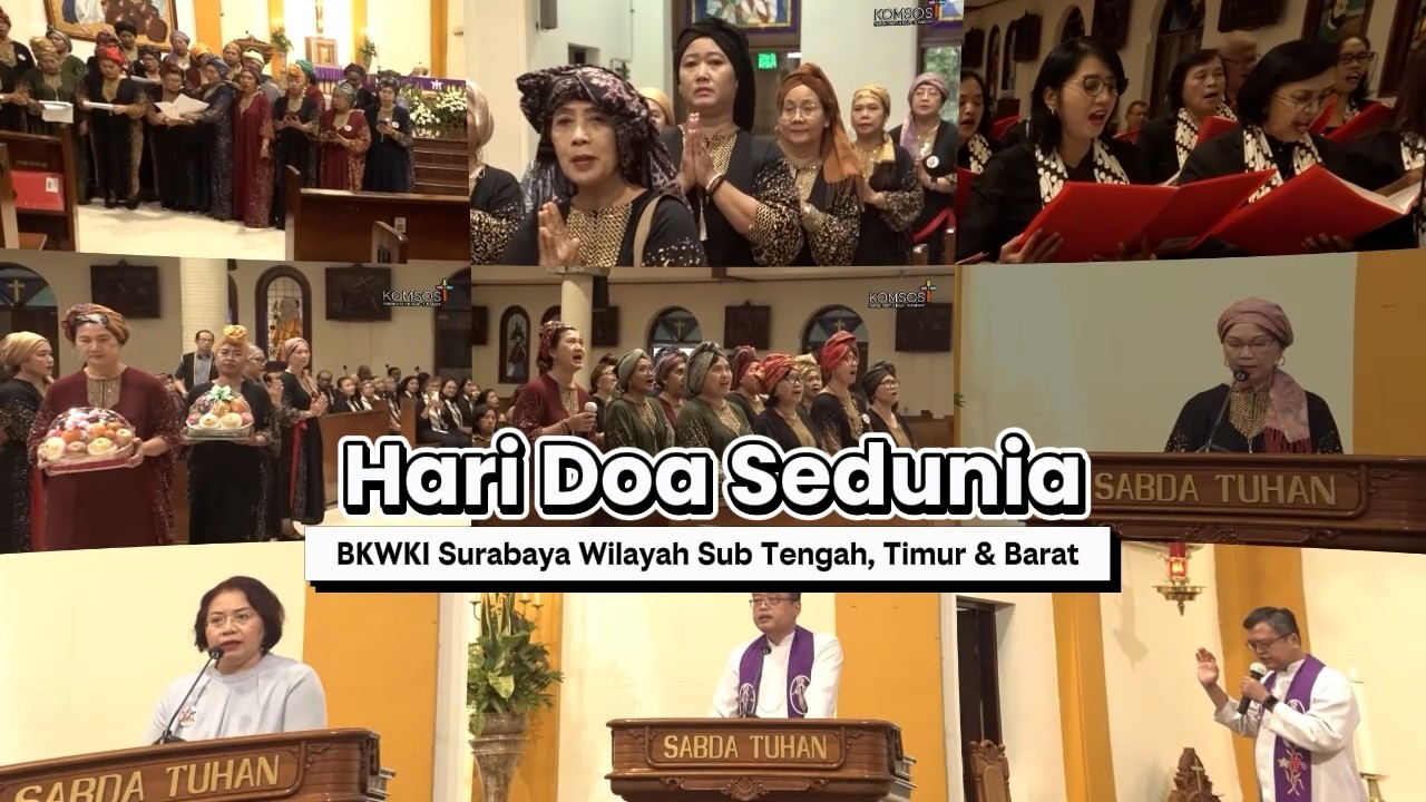 Highlight - Ibadat Hari Doa Sedunia - BKWKI di Gereja Kristus Raja Surabaya