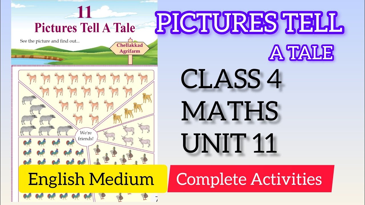 PICTURES TELL A TALE STD 4 MATHS UNIT 11 COMPLETE ACTIVITIES ENGLISH MEDIUM 