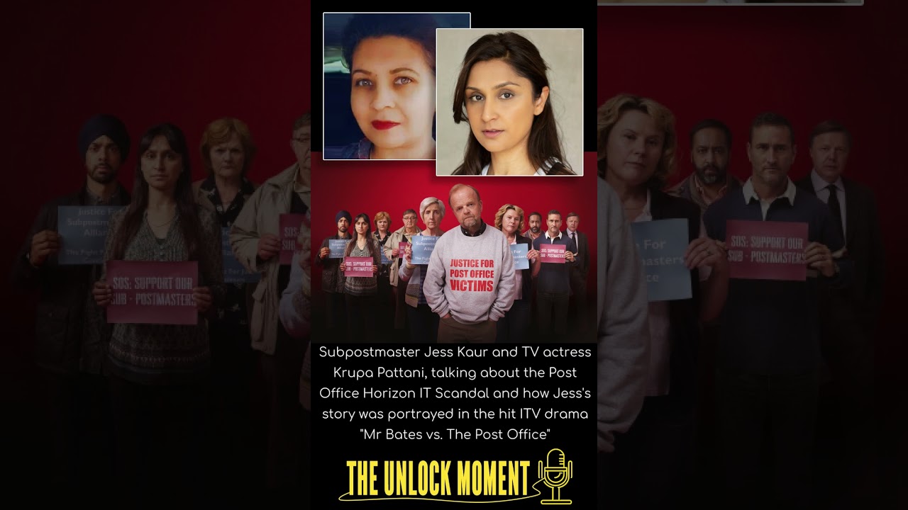 143 Jess Kaur & Krupa Pattani: The Post Office Horizon IT Scandal and 