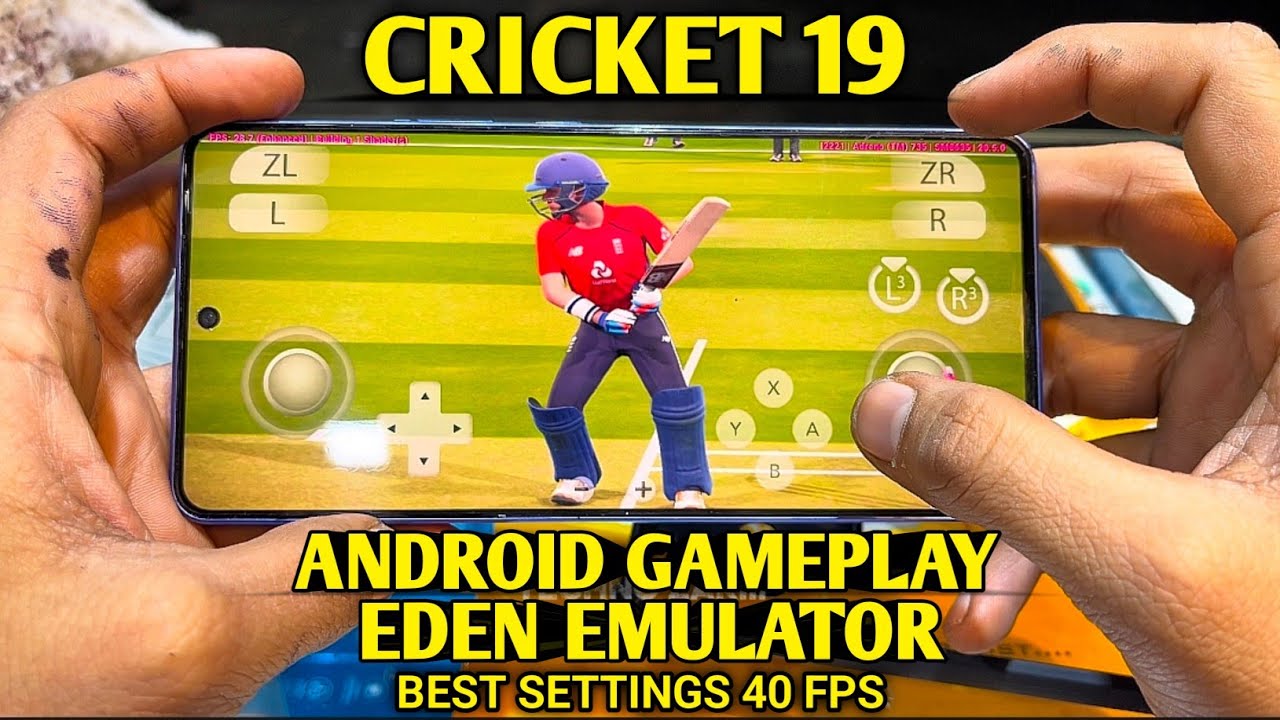 CRICKET 19 GAMEPLAY TEST ON EDEN EMULATOR ANDROID | BEST SETTINGS | SMOOTH GAMEPLAY | #cricket19 