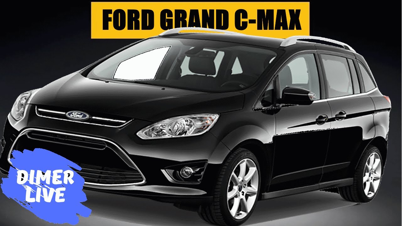 Ищу себе автомобиль.  Ford Grand C-Max