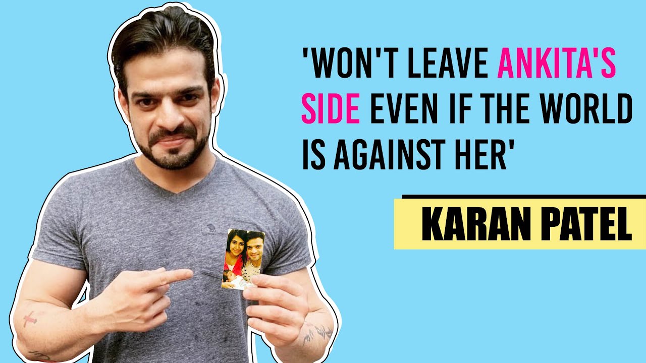 Karan Patel on fatherhood, trolls attacking his wife Ankita and his journey in TV industry