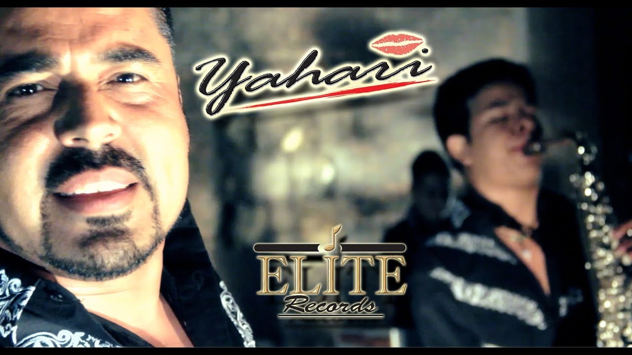 2013 - Grupo Yahari - Que te vaya mal - Video Oficial - YAHARI