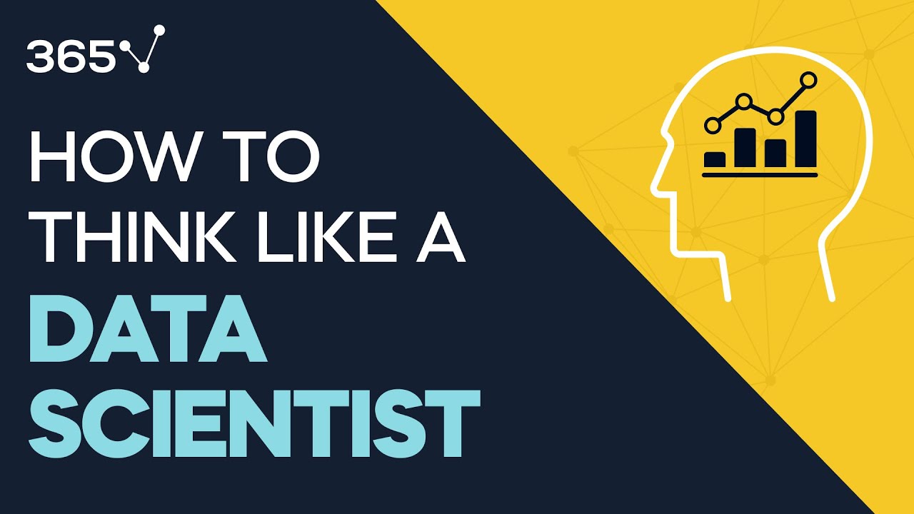 How to Think Like a Data Scientist?