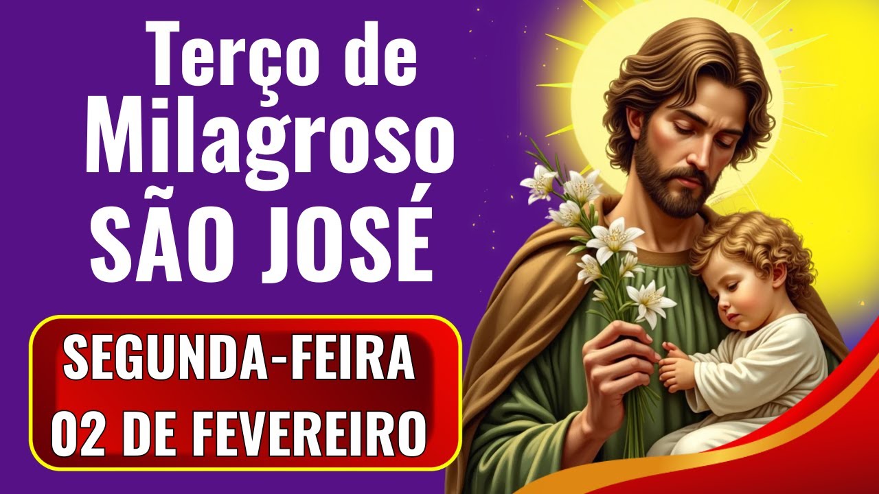 💚📿02/02/2026 ♦️TERÇO DE SÃO JOSÉ PELAS FAMÍLIAS 🛐Oração  por Proteção, União e Paz no Lar
