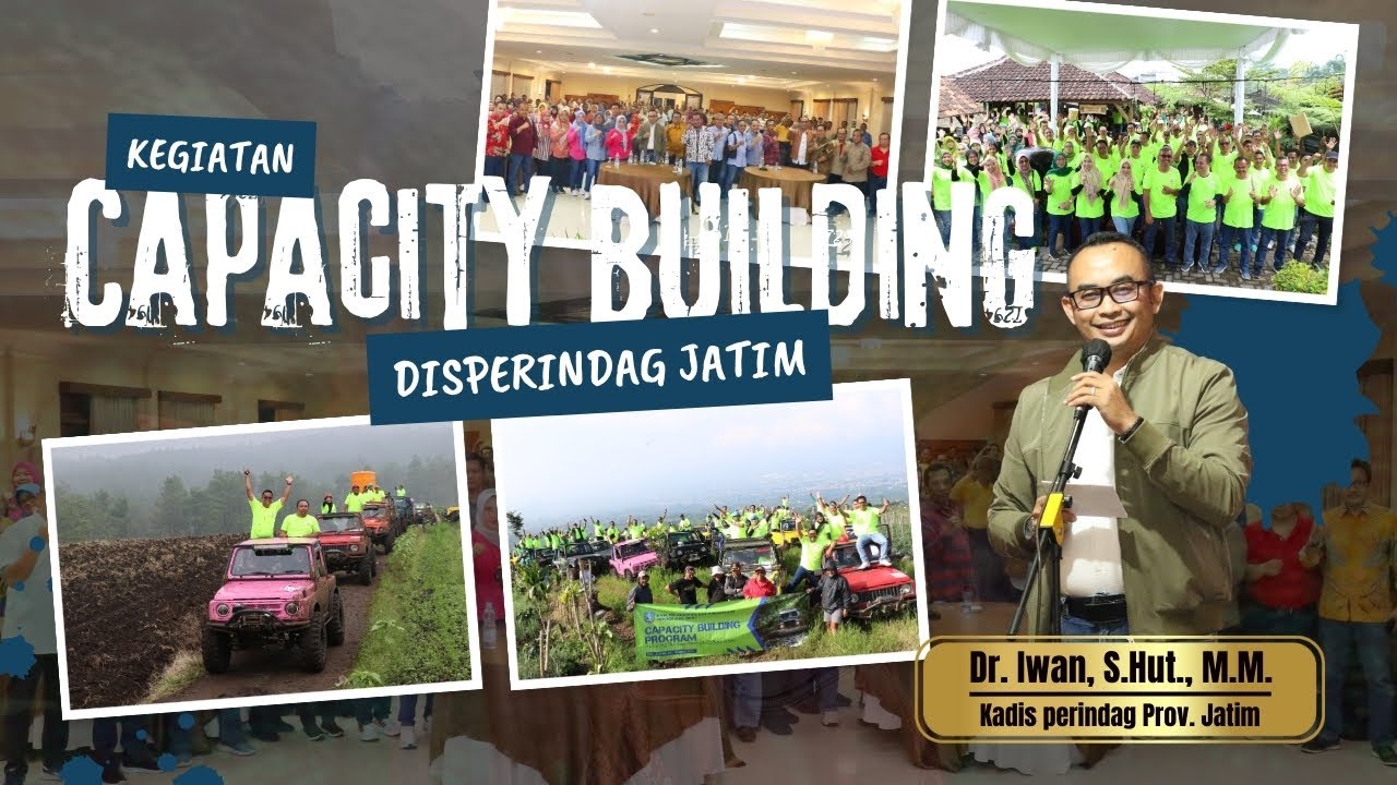 Capacity Building Program ~ Dinas Perindustrian dan Perdagangan Provinsi Jawa Timur Tahun 2024 ~