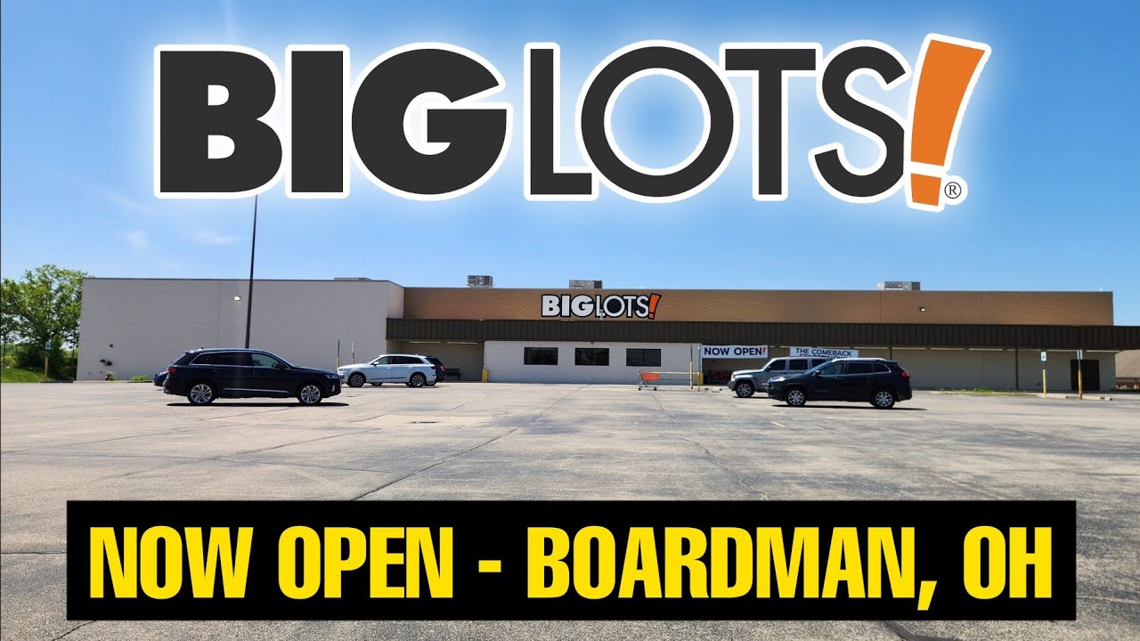 BIG LOTS NOW OPEN IN BOARDMAN, OH *NEW STORE TOUR*