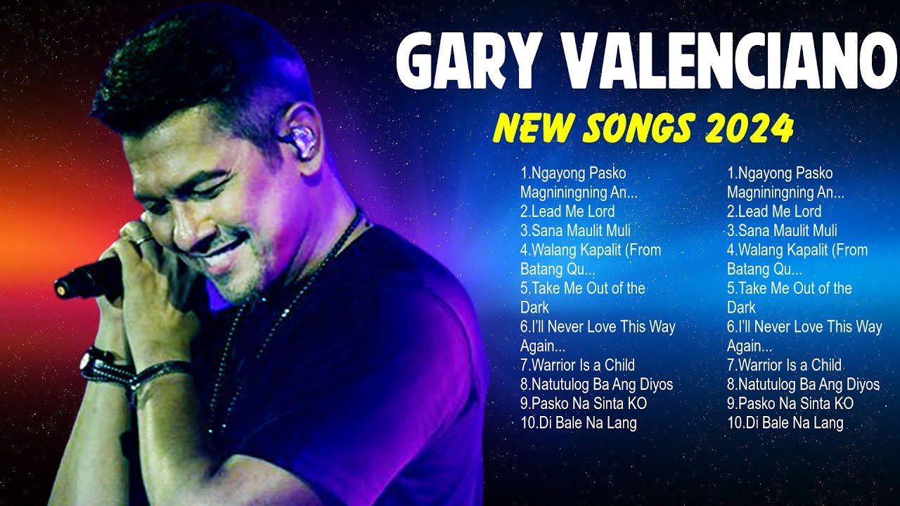 Gary Valenciano - Hot Trending OPM Tagalog Love Songs - Hot Playlist 2024