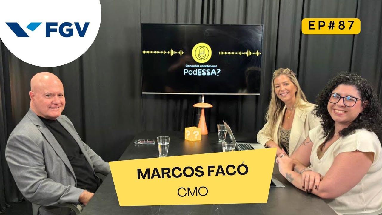 Marketing e a nova era da IA - PodESSA? Com Marcos Fac&oacute; da FGV #EP87