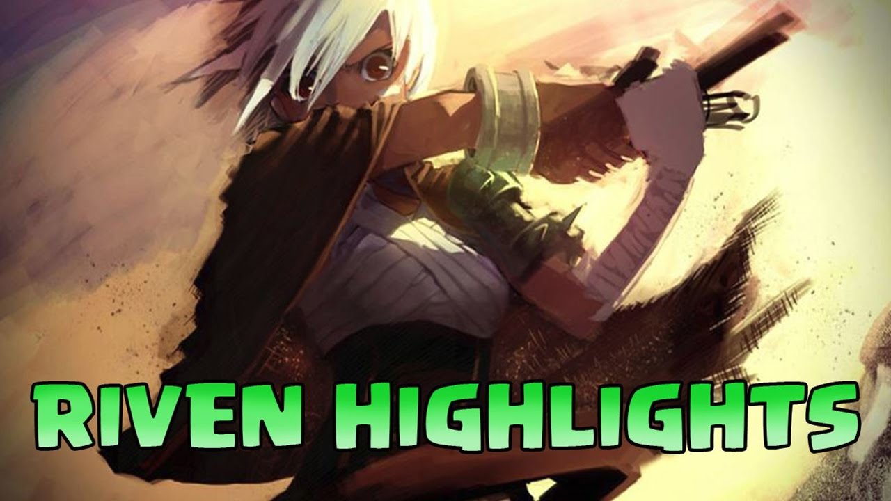 NA RIVEN HIGHLIGHTS